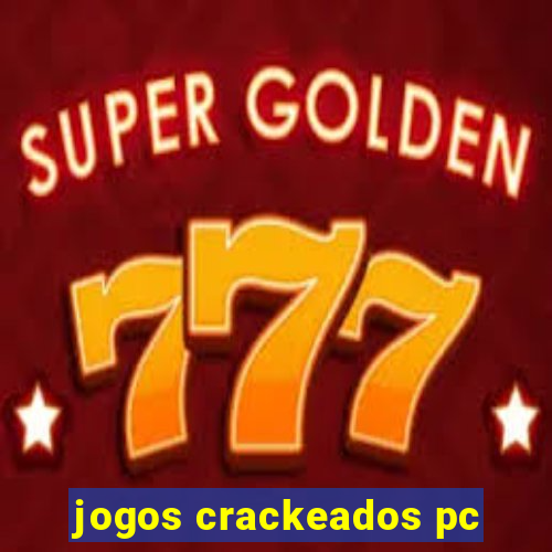 jogos crackeados pc